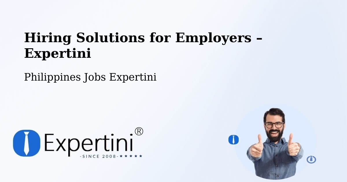 Hiring Solutions for Employers in Sampao - Sampao, Philippines Jobs Expertini
